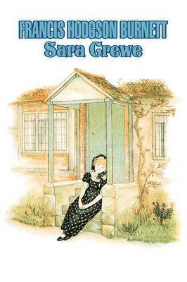 bokomslag Sara Crewe by Frances Hodgson Burnett, Juvenile Fiction, Classics, Family