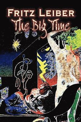 bokomslag Big Time by Fritz Leiber, Science Fiction, Fantasy