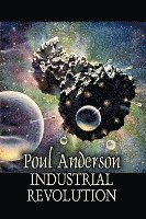 Industrial Revolution by Poul Anderson, Science Fiction, Adventure 1