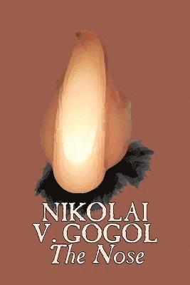 bokomslag Nose by Nikolai Gogol, Classics, Literary