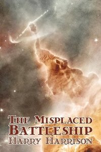 bokomslag Misplaced Battleship by Harry Harrison, Science Fiction, Adventure