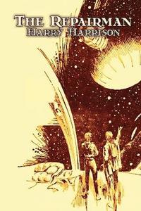 bokomslag The Repairman by Harry Harrison, Science Fiction, Adventure