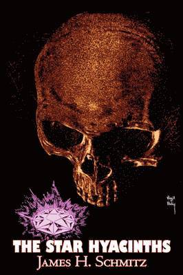 Star Hyacinths by James H. Schmitz, Science Fiction, Adventure, Space Opera
