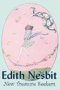 bokomslag New Treasure Seekers by Edith Nesbit, Fiction, Fantasy & Magic