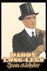 bokomslag Daddy-Long-Legs by Jean Webster, Fiction, Action & Adventure