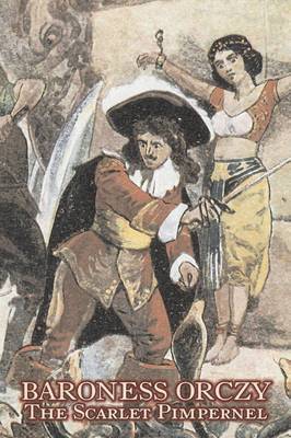 bokomslag Scarlet Pimpernel by Baroness Orczy Juvenile Fiction, Action & Adventure