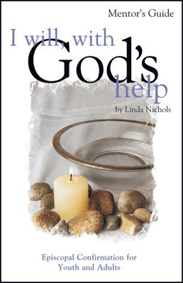 bokomslag I Will, with God's Help Mentor Guide