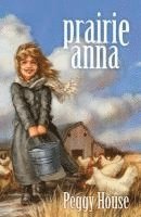 bokomslag Prairie Anna