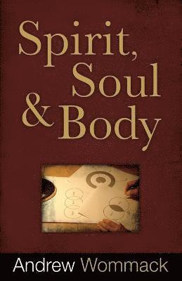 Spirit, Soul, And Body 1