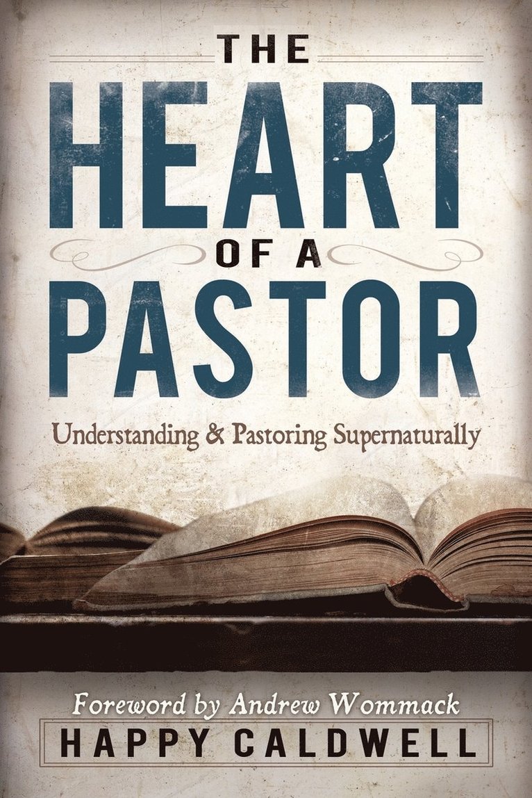 The Heart of a Pastor 1