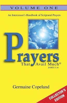 Prayers That Avail Much Vol. 1 Collector's Edition 1