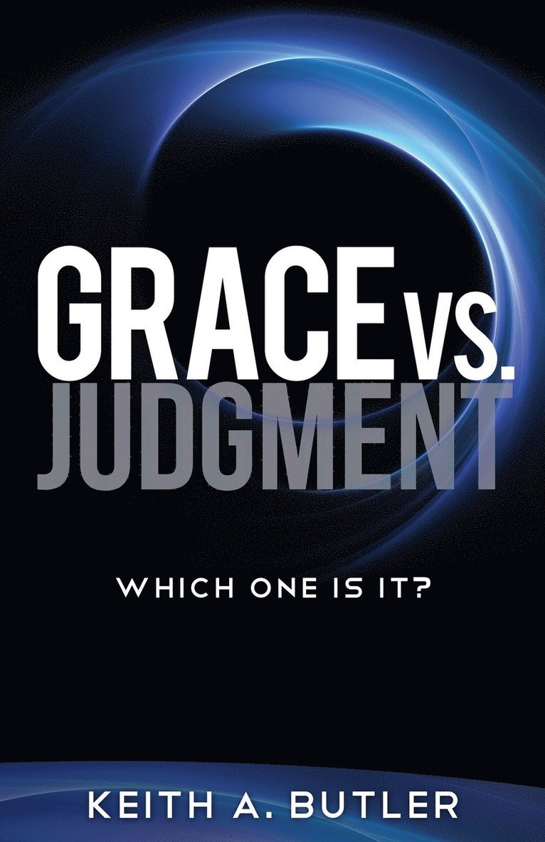 Grace vs. Judgment 1