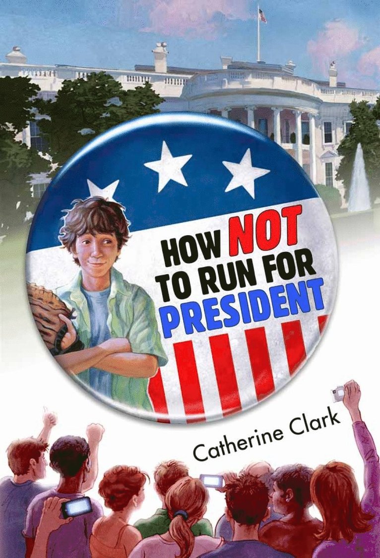 How Not To Run For President