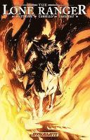 The Lone Ranger Volume 3: Scorched Earth 1