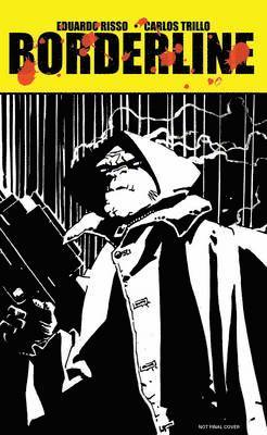 Eduardo Risso Borderline Volume 4 1