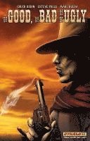 bokomslag Good, The Bad, and The Ugly Volume 1