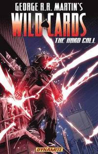 bokomslag George RR Martin's Wild Cards: The Hard Call