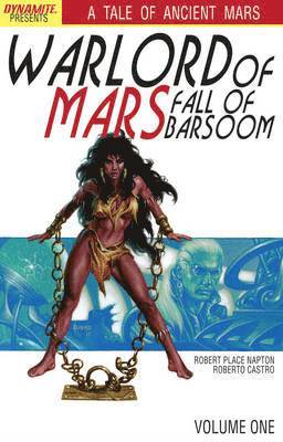 Warlord of Mars: Fall of Barsoom Volume 1 1