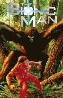 Bionic Man Volume 2: Bigfoot