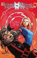 bokomslag Bionic Man Vs The Bionic Woman