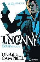 Andy Diggle - Uncanny Volume 1: Season of Hungry Ghosts, Häftad