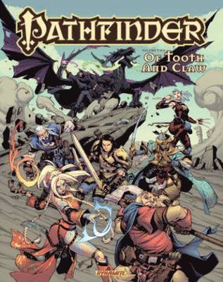 Jim Zub - Pathfinder Volume 2: Of Tooth and Claw, Inbunden