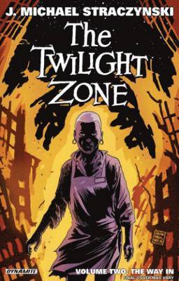 J. Michael Straczynski - Twilight Zone Volume 2: The Way In, Häftad