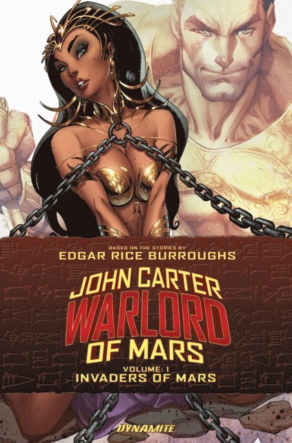 John Carter: Warlord of Mars Volume 1 - Invaders of Mars