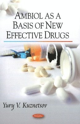 bokomslag Ambiol as Base of New Effective Drugs
