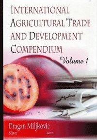 bokomslag International Agricultural Trade & Development Compendium