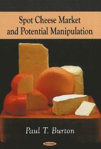 bokomslag Spot Cheese Market & Potential Manipulation