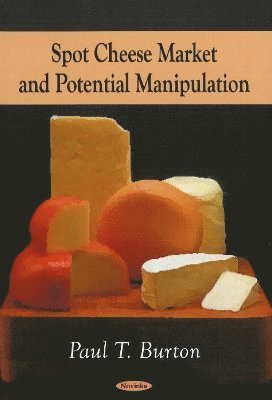 bokomslag Spot Cheese Market & Potential Manipulation