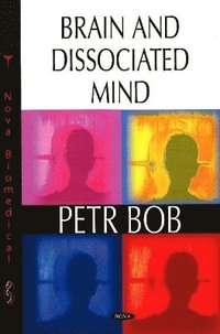 bokomslag Brain and Dissociated Mind