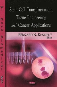 bokomslag Stem Cell Transplantation, Tissue Engineering & Cancer Applications