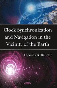 bokomslag Clock Synchronization & Navigation in the Vicinity of the Earth
