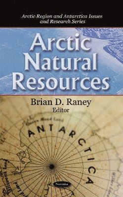 bokomslag Arctic Natural Resources