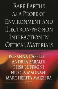 bokomslag Rare Earths As A Probe of Environment & Electron-Phonon Interaction in Optical Materials