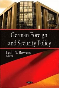 bokomslag German Foreign & Security Policy