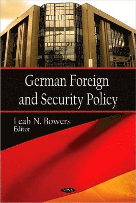 bokomslag German Foreign & Security Policy