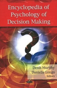 bokomslag Encyclopedia of Psychology of Decision Making
