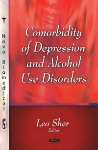 bokomslag Comorbiditiy of Depression & Alcohol Use Disorders