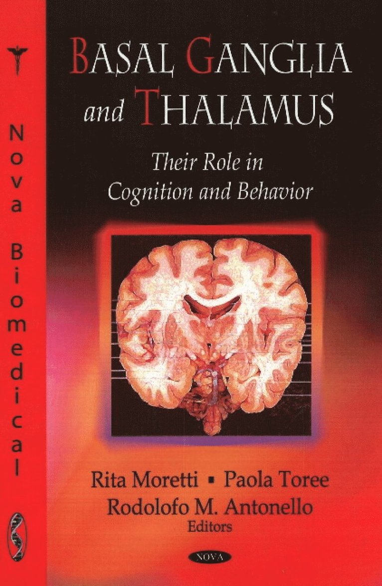 Rita Moretti, Paola Toree, Rodolofo M Antonello - Basal Ganglia & Thalamus, Inbunden