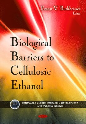 bokomslag Biological Barriers to Cellulosic Ethanol
