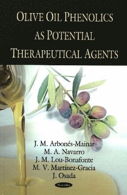 bokomslag Olive Oil Phenolics as Potential Therapeutical Agents