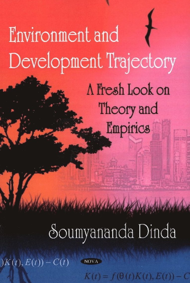 Soumyananda Dinda - Environment & Development Trajectory, Häftad
