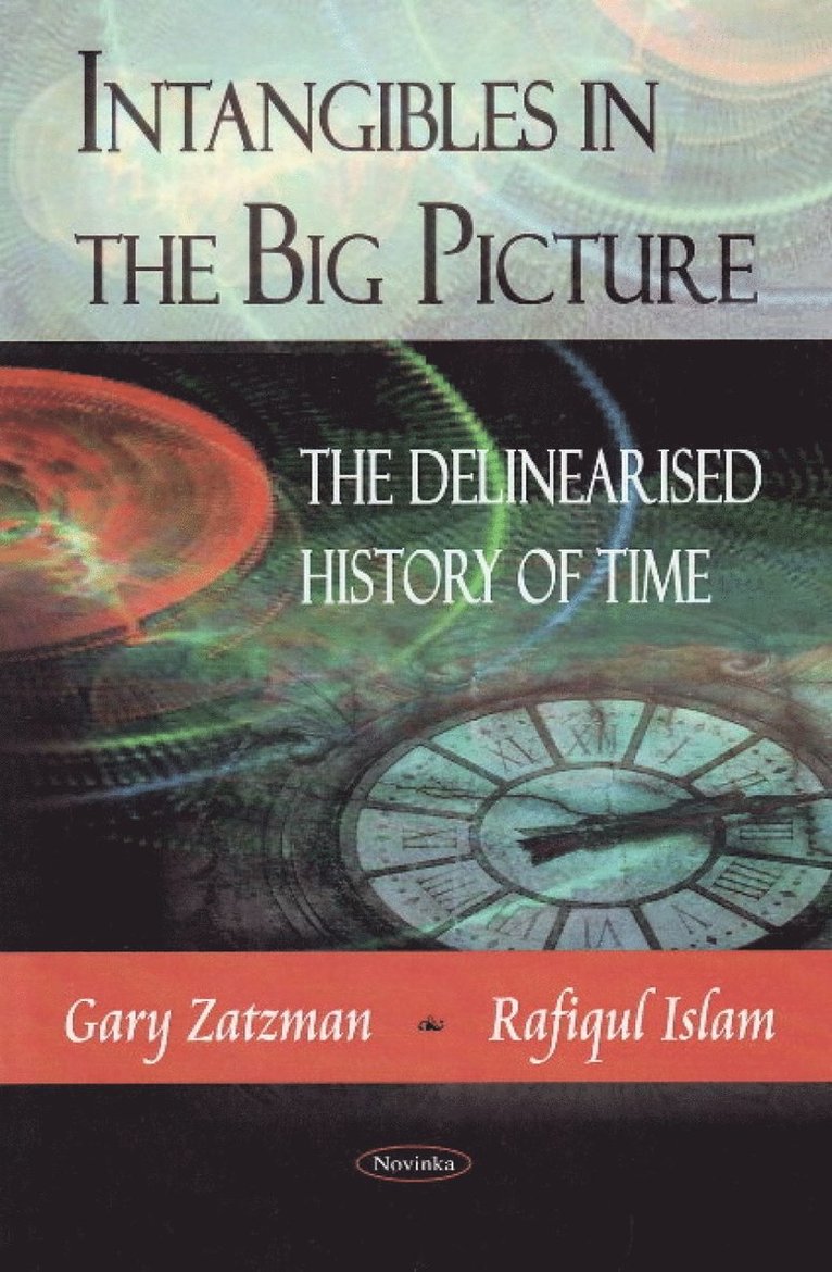 Gary Zatzman, Rafiqul Islam - Intangibles in the Big Picture, Häftad