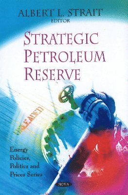 bokomslag Strategic Petroleum Reserve
