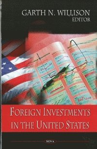 bokomslag Foreign Investments in the United States