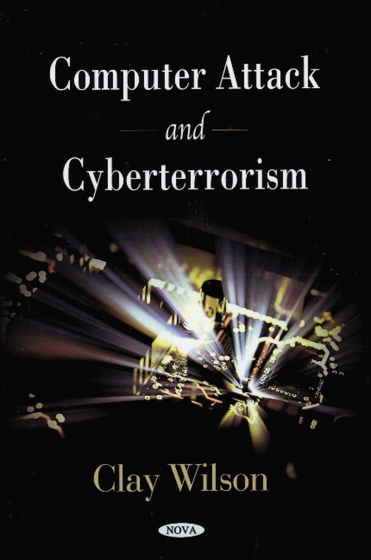 Computer Attack & Cyberterrorism