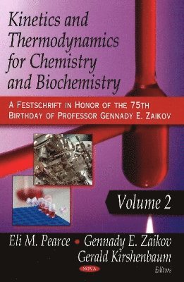 bokomslag Kinetics & Thermodynamics for Chemistry & Biochemistry